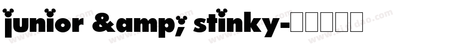 junior & stinky字体转换